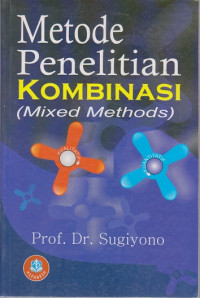 Metode Penelitian Kombinasi (Mixed Mehtods)