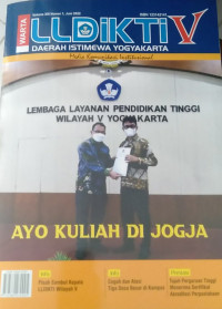Warta LLDIKTI V Daerah Istimewa Yogyakarta Volume XIII Nomo 1, Juni 2022 : Ayo Kuliah Di Jogja